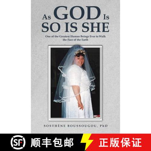【3-4周达】As God Is So Is She: One of the Greatest Human Beings Ever to Walk the Face of the Earth [9781398462335]