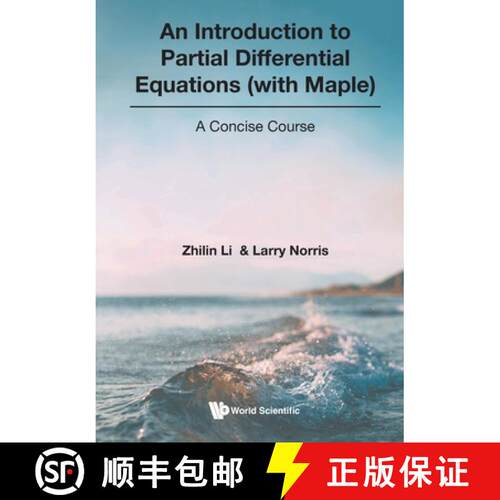 【3-4周达】Introduction To Partial Differential Equations (With Maple), An: A Concise Course [9789819820313]