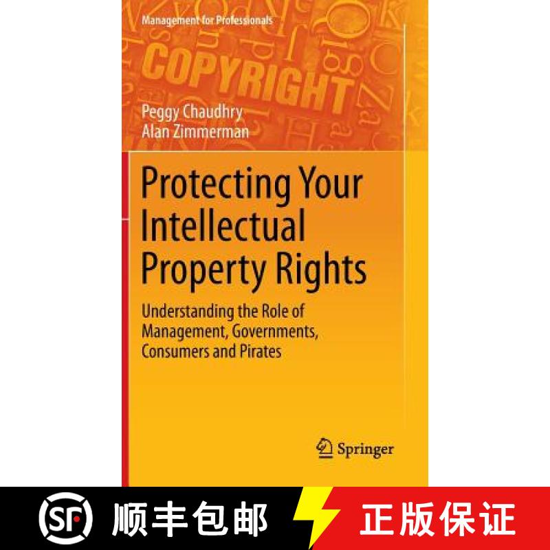 【3-4周达】Protecting Your Intellectual Property Rights : Understanding the Role of Management, Gover... [9781461455677]