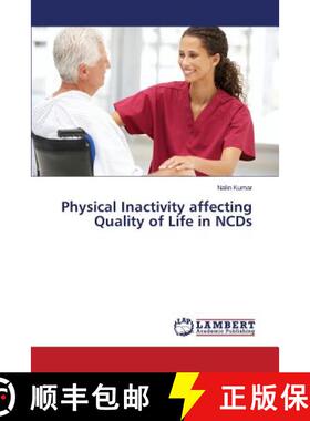 预订 Physical Inactivity affecting Quality of Life in NCDs [9783659670794]