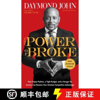 【3-4周达】The Power of Broke: How Empty Pockets, a Tight Budget, and a Hunger for Success Can Become... [9781101903612]
