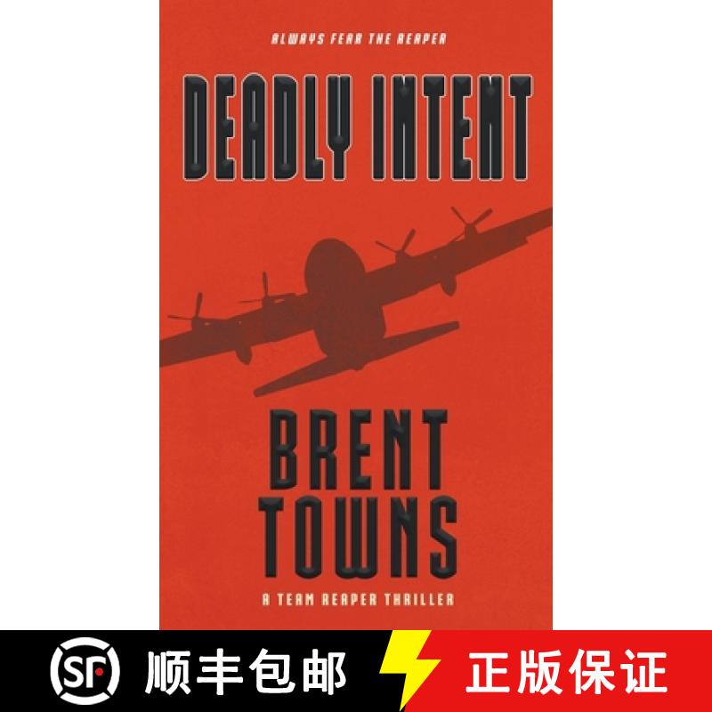 预订 Deadly Intent: A Team Reaper Thriller [9781685496234]