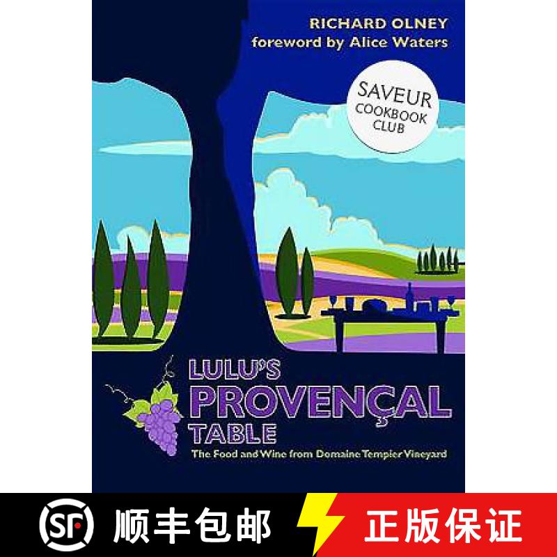 【2-3周达】Lulu’s Provencal Table: The Food and Wine from Domaine Tempier Vineyard [9781911621195]