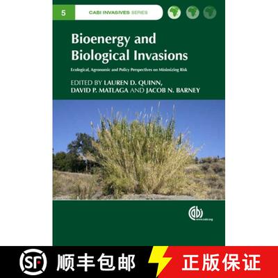 【3-4周达】精装 Bioenergy and Biological Invasions – Ecological, Agronomic and Policy Perspectives o... [9781780643304]