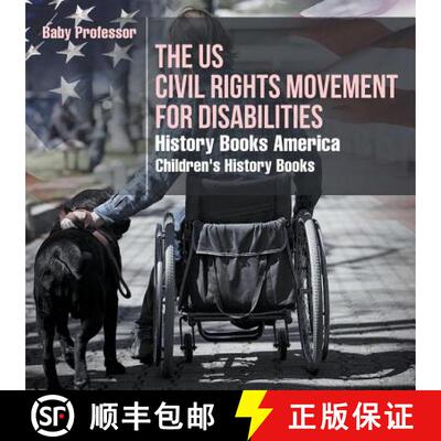 【3-4周达】The US Civil Rights Movement for Disabilities - History Books America | Children's History... [9781541910416]