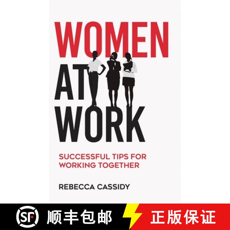 【2-3周达】Women at Work: Successful Tips for Working Together [9781637308264]
