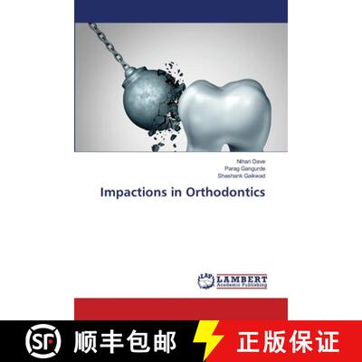 预订 Impactions in Orthodontics [9786203581874]