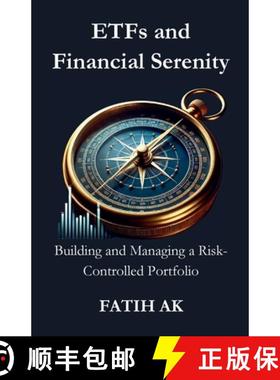 【3-4周达】ETFs and Financial Serenity: Building and Managing a Risk-Controlled Portfolio [9781326828172]