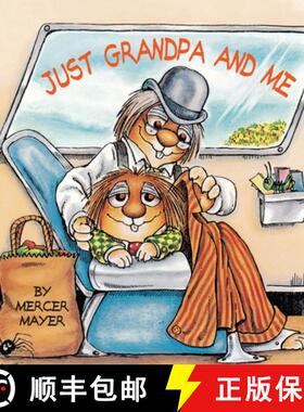 【3-4周达】Just Grandpa and Me (Little Critter): A Father's Day Book for Dads, Grandpas, and Kids [9780307119360]