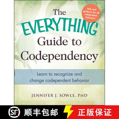 【3-4周达】The Everything Guide to Codependency: Learn to recognize and change codependent behavior [9781440573903]
