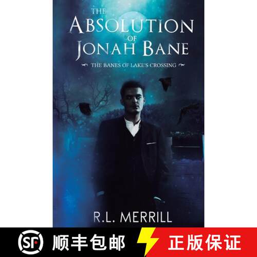 【3-4周达】The Absolution of Jonah Bane: The Banes of Lake's Crossing [9781953433053]