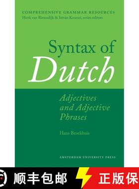 【3-4周达】Syntax of Dutch: Adjectives and Adjective Phrases [9789089645494]