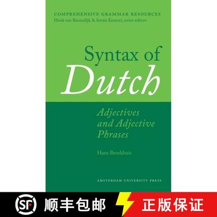 【3-4周达】Syntax of Dutch: Adjectives and Adjective Phrases [9789089645494]