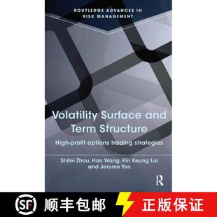【3-4周达】Volatility Surface and Term Structure: High-Profit Options Trading Strategies [9781138916265]