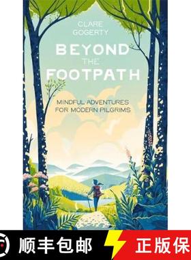 【3-4周达】Beyond the Footpath: Mindful Adventures for Modern Pilgrims [9780349419671]