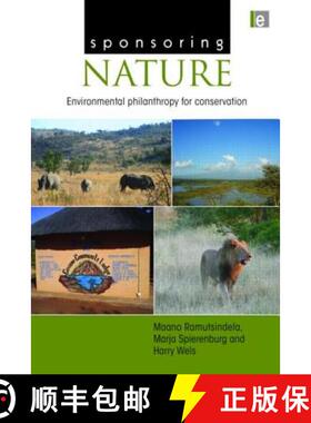 【3-4周达】Sponsoring Nature : Environmental Philanthropy for Conservation [9781844079049]