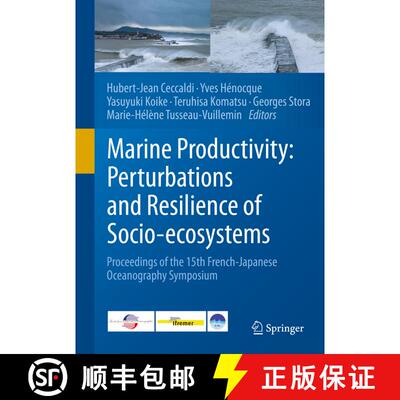 【3-4周达】Marine Productivity: Perturbations and Resilience of Socio-ecosystems : Proceedings of the... [9783319138770]