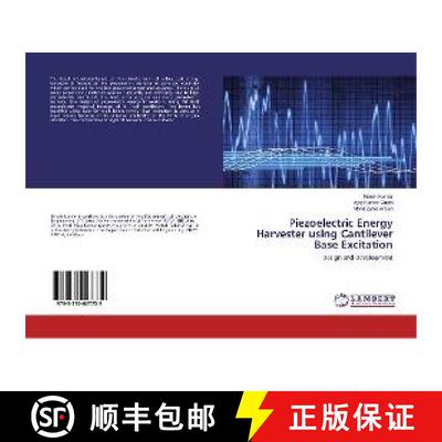 预订 Piezoelectric Energy Harvester using Cantilever Base Excitation [9783330027732]