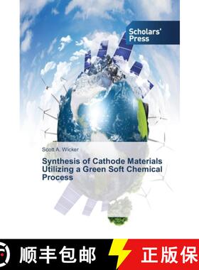 预订 Synthesis of Cathode Materials Utilizing a Green Soft Chemical Process [9783639513370]