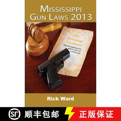 【3-4周达】Mississippi Gun Laws 2013 [9780982809983]