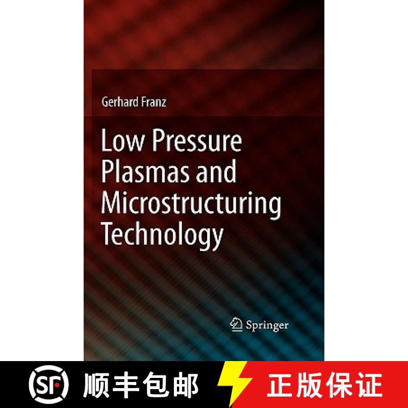 【3-4周达】Low Pressure Plasmas and Microstructuring Technology [9783642099397]
