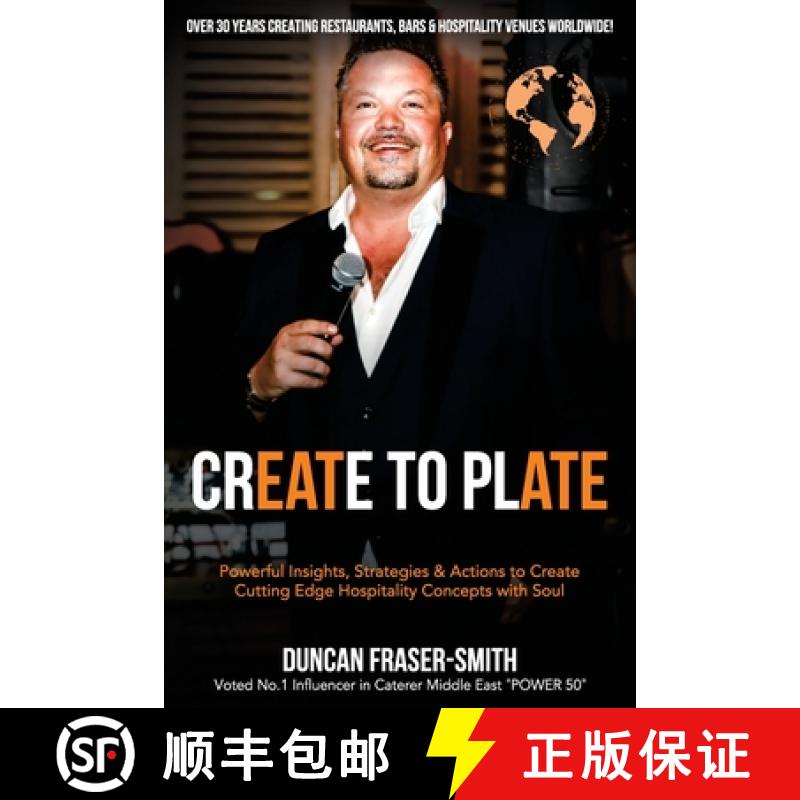【3-4周达】CREATE TO PLATE : Powerful Insights, Strategies & Actions to Create Cutting Edge Hospitali... [9781922828590]