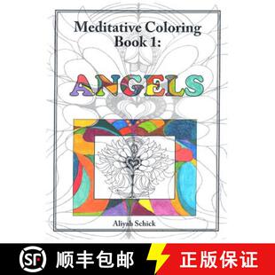 【3-4周达】Angels: Meditative Coloring Book 1: Adult Coloring for relaxation, stress reduction, medit... [9780984412525]