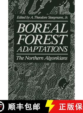 【3-4周达】Boreal Forest Adaptations: The Northern Algonkians [9781461336518]
