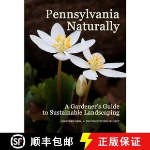 Landscaping Guide Naturally Gardener 9780986276606 预订 Sustainable Pennsylvania