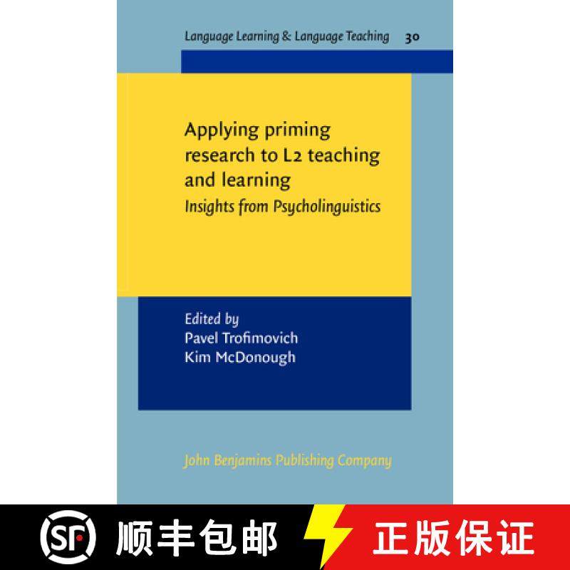 【2-3周达】Applying priming methods to L2 learning, teaching and research: Insights from Psycholingui... [9789027213020]