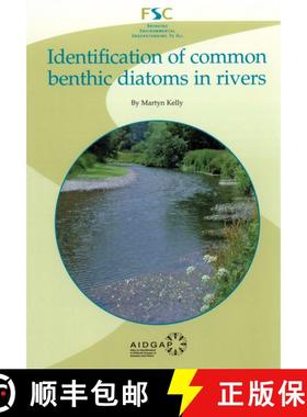【3-4周达】Identification of Common Benthic Diatoms in Rivers [9781851532087]
