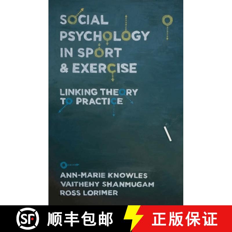 【3-4周达】Social Psychology in Sport and Exercise : Linking Theory to Practice [9781137306289]