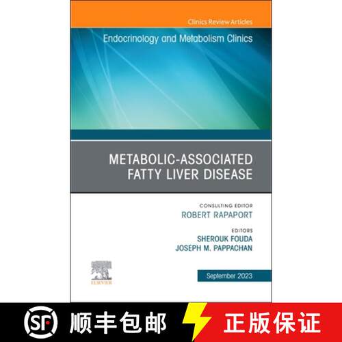 【3-4周达】精装 Metabolic-Associated Fatty Liver Disease, an Issue of Endocrinology and Metabolism Cl... [9780443184079]