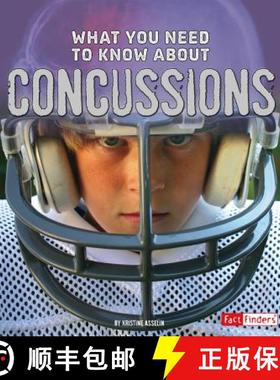预订 What You Need to Know About Concussions (Focus on Health) [9781491449028]