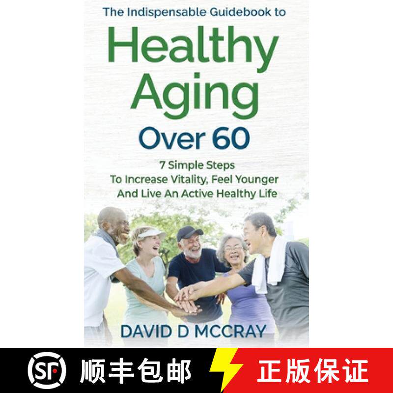 【3-4周达】The Indispensable  Guidebook To Healthy Aging Over 60 [9798988369202]