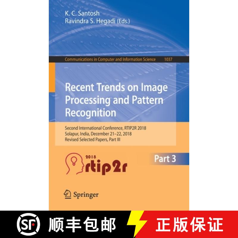 【3-4周达】Recent Trends in Image Processing and Pattern Recognition: Second International Conference... [9789811391866]