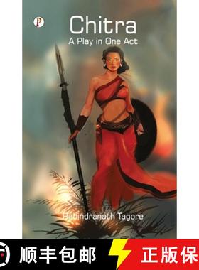 预订 Chitra, a Play in One Act [9789355467959]