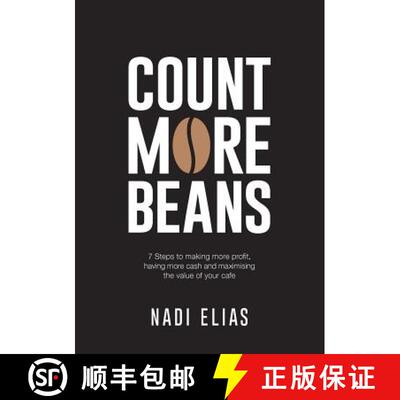 预订 Count More Beans: 7 Steps to making more profit, having more cash and maximising the value of yo... [9781925648126]