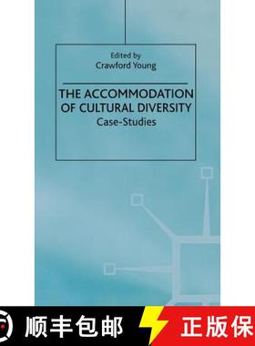 【3-4周达】The Accommodation of Cultural Diversity: Case-Studies [9780333763070]