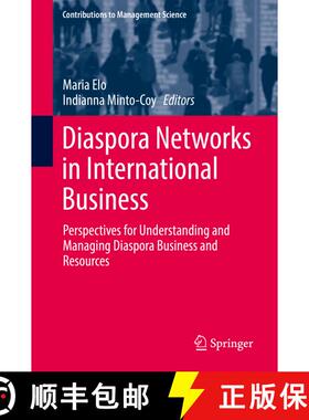 【3-4周达】Diaspora Networks in International Business : Perspectives for Understanding and Managing ... [9783319910949]