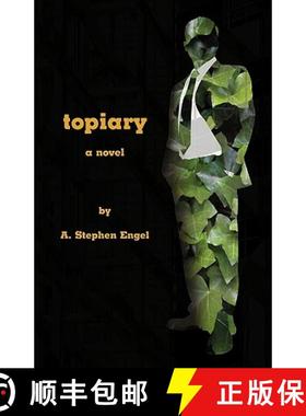 预订 Topiary--A Novel [9780981989136]