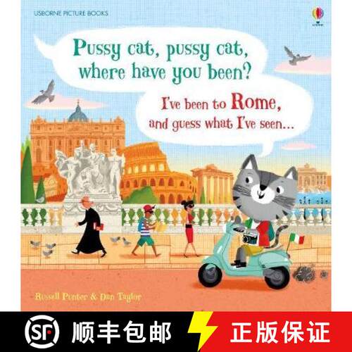 预订 精装 Pussy cat, pussy cat, where have you been? I've been to Rome and guess what I've seen... [9781474916141]