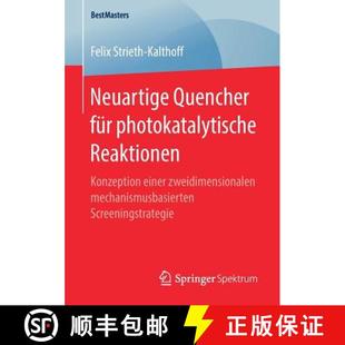 【3-4周达】Neuartige Quencher für photokatalytische Reaktionen : Konzeption einer zweidimensionalen ... [9783658263171]