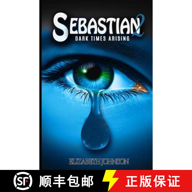 【2-3周达】Sebastian 2: Dark Times Arising [9780995471139]