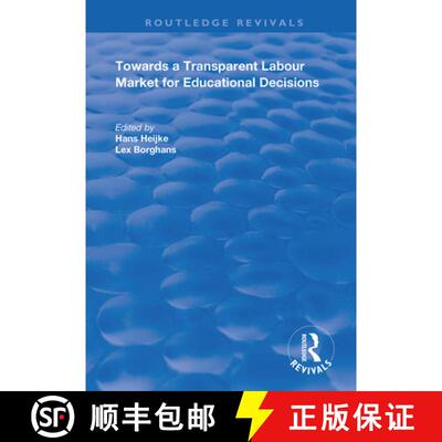 【3-4周达】Towards a Transparent Labour Market for Educational Decisions [9781138364950]