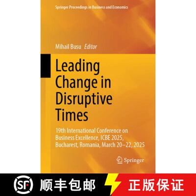 【3-4周达】精装 Leading Change in Disruptive Times: 19th International Conference on Business Excelle... [9783032192752]