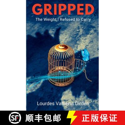 【3-4周达】Gripped The Weight I Refused to Carry [9781734659238]