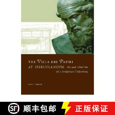 【3-4周达】The Villa del Papiri at Herculaneum – Life and Afterlife of a Sculpture Collection [9780892367221]