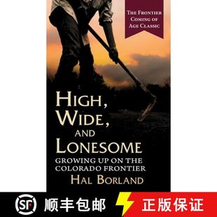 【3-4周达】High, Wide and Lonesome: Growing Up on the Colorado Frontier [9781635618822]