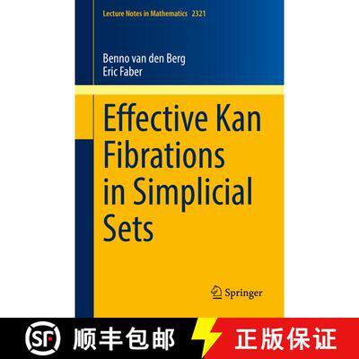 【3-4周达】Effective Kan Fibrations in Simplicial Sets (1st ed. 2022) (1st ed. 2022) (1st ed. 2022) (... [9783031188992]